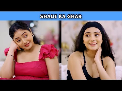 Shadi Ka Ghar | Ft. Tena Jaiin & Paayal Jain | The Paayal Jain Clips
