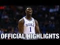 Zion Williamson Official Highlights Duke Forward