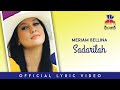 Meriam Bellina - Sadarilah (Video Lirik)