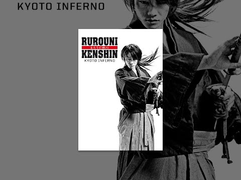 Rurouni Kenshin - Kyoto Inferno