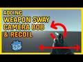 How To Add Dynamic Weapon Sway And Recoil In Godot FPS Godot Godotengine