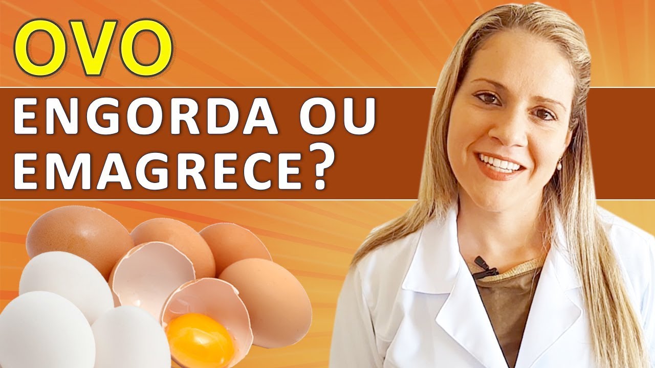 OVO Engorda ou Emagrece? Faz Mal? [DICAS]