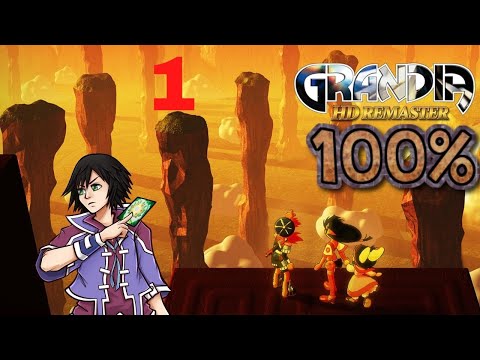 Grandia HD Remaster 100% Playthrough Part 1 Our Adventure Begins