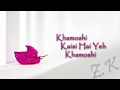 Khamoshi OST HD with Lyrics Hum TV 1080p