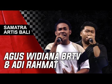 AGUS WIDIANA BRTV & ADI RAHMAT | SAMATRA ARTIS BALI