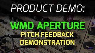 Video thumbnail for WMD Aperture Pitch Feedback Demonstration by WMDevices