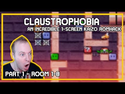Claustrophobia - Rooms 1-8 [SMW Kaizo Hack]