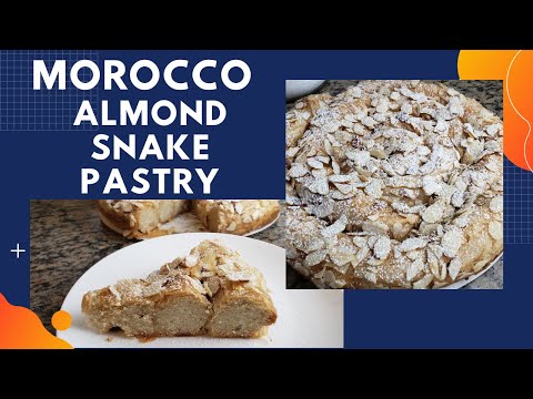 How to make Morocco Almond Snake Pastry
