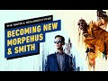 The Matrix Resurrections Stars on Becoming the New Morpheus and Smith