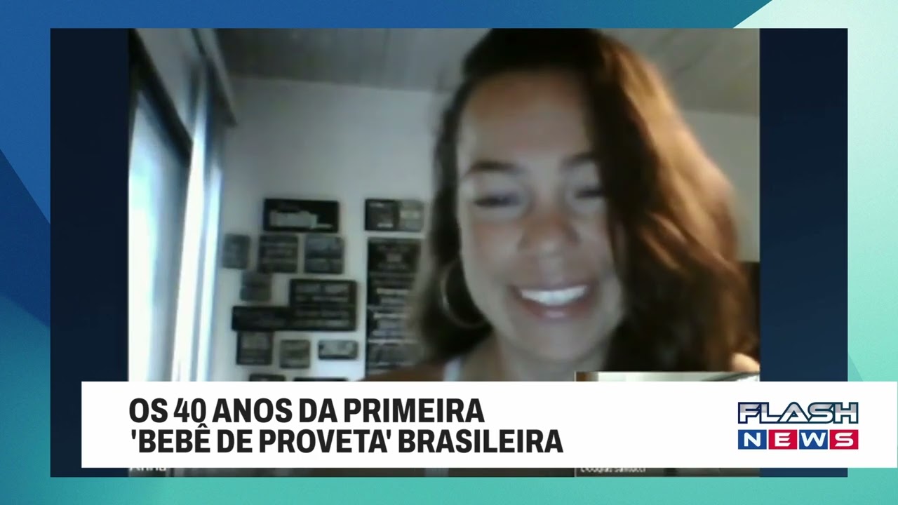 Os 40 anos da primeira "Bebê de Proveta" Brasileira #FlashNews