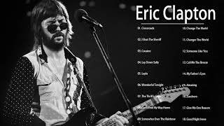 Download lagu Eric Clapton || Best Of Eric Clapton Full Album 2020 || Most Popular Songs By Eric Clapton mp3