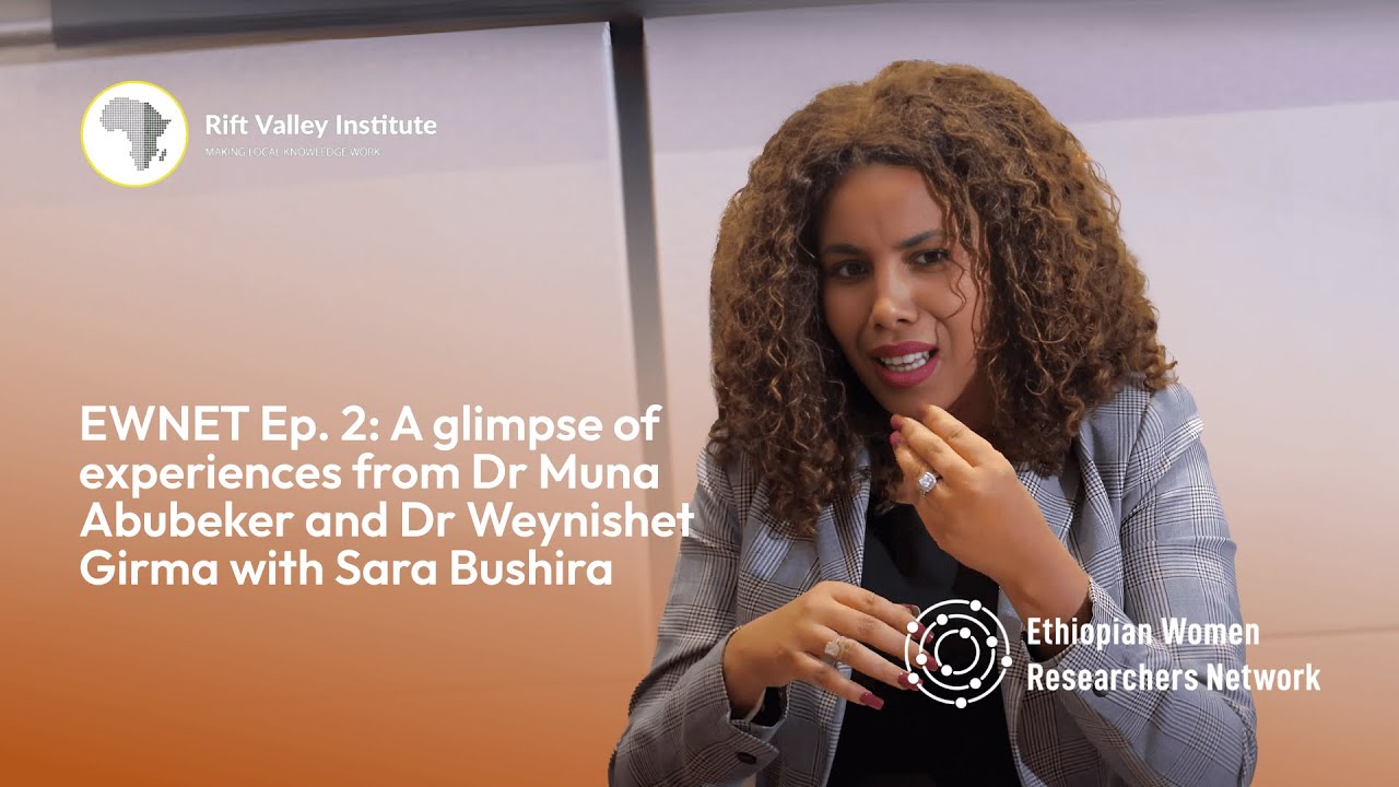 EWNET Podcast Ep. 2: A glimpse of experiences from Muna Abubeker & Weynishet Girma w/ Sara Bushira