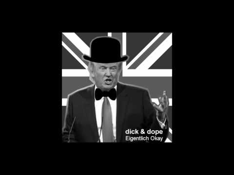 dick & dope - Eigentlich Okay (prod. by Peet)