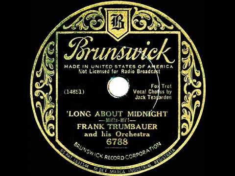 1934 Frank Trumbauer - ‘Long About Midnight (Jack Teagarden, vocal)