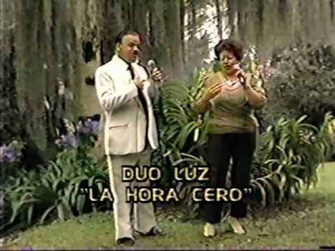 La Hora Cero - Dúo Luz / Bernardo Saldarriaga y Lucelly Lopera
