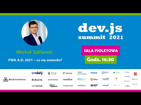 ⌨ PWA A.D. 2021 – co się zmieniło? – Michał Szklarski