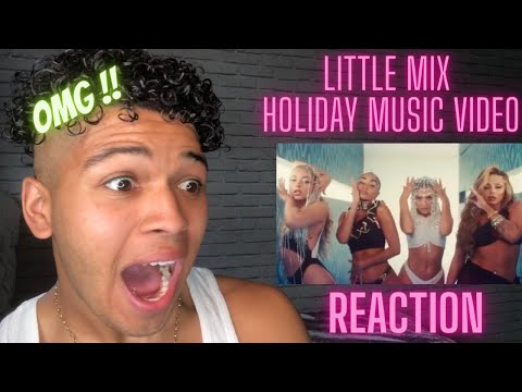 Little Mix "Holiday" Music Video REACTION - Jordan Smithy