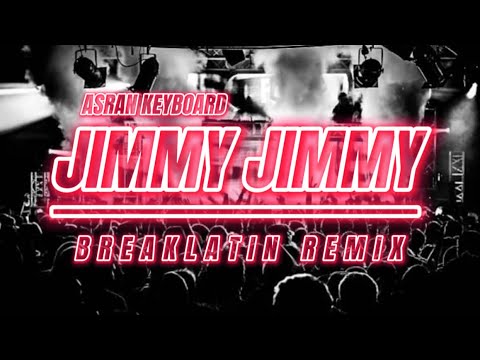 Asran keyboard - jimmy jimmy (breaklatin remix)