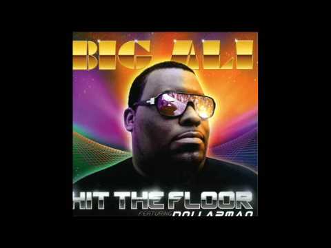 Big Ali feat Dollarman - hit the floor (I've Got The Power Club Edit)