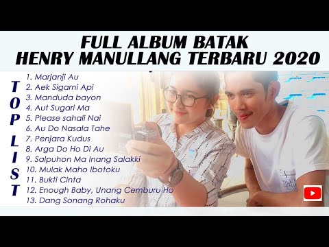 Henry Manullang Marjanji Au Full Album, Musik Batak Terbaik 2019