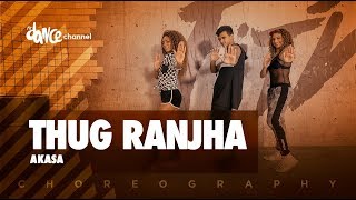 Thug Ranjha - Akasa | Sashvat Seth | FitDance Channel (Coreografia) Dance Vidro