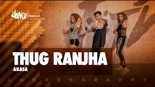 Thug Ranjha - Akasa | Sashvat Seth | FitDance Channel (Coreografia) Dance Vidro
