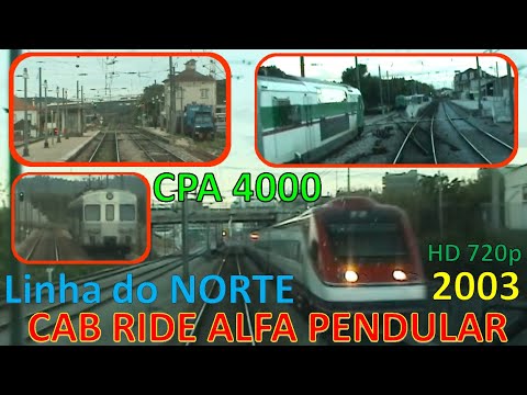Cab Ride CP Alfa Pendular 4000 na Linha Norte em 2003 (Taveiro - Lisboa) HD 720p