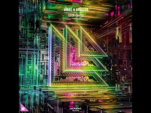 VINNE & SPECT3R - Back To You (Extended Mix)