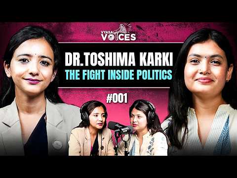 RSP's Fight Inside Politics - Dr. Toshima Karki | Vyasa Voices with Pushpika #001