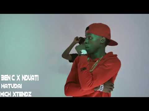 BEN C X NDUATI HatudaiMich Xtendz