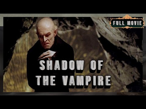 Shadow of the Vampire | English Full Movie | Drama Horror