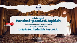 Kitab Ushulus Sunnah Imam Ahmad bin Hanbal – Pertemuan 14 | MT Qolbun Salim
