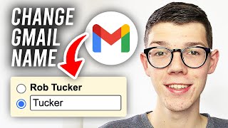 How To Change Display Name In Gmail - Full Guide