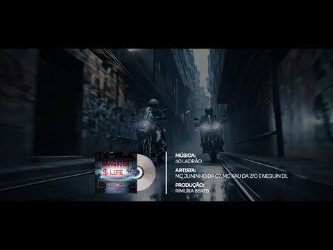 40 LADRÃO - Mc Juninho da 07, Mc Kau da ZO, Neguin DL - Prod. Rimura Beats