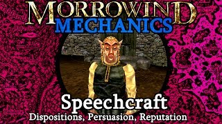 Speechcraft - Morrowind Mechanics