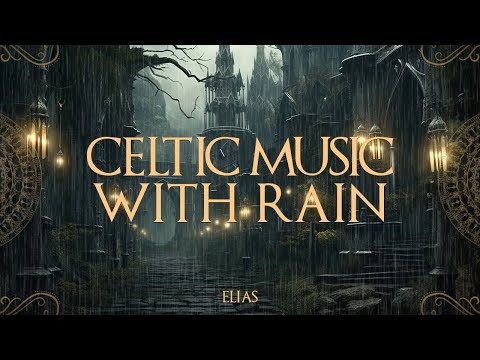 Beautiful Medieval Music and Celtic Fantasy Music - Relaxing Celtic Music, Relieving Stress