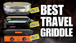 I've tested 3 Travel Griddles, Which PORTABLE GRIDDLE is RIGHT for YOU? Blackstone - Weber - Solo