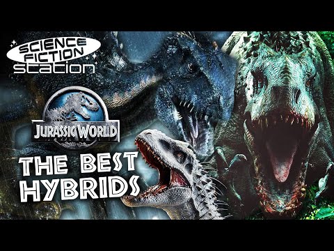 Best of the Hybrid Dinosaurs | Jurassic World Franchise | Science Fiction Station