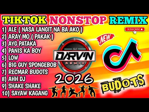 New TIKTOK VIRAL 2026 BUDOTS NONSTOP REMIX - DJ DARVIN 