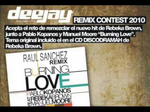 Pablo Kopanos & Manuel Moore feat. Rebeka Brown - Burning LOVE (Raul Sanchez Remix)