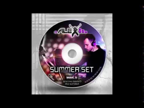 DJ ALEX - SUMMER SET 2012 [Electro & House Music 2012 New Dance Club Mix]