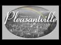 Pleasantville EXPLAINED Trailer LINK BELOW