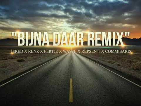Bijna Daar(remix) - Jered X Renz X Fertje D Sterke X Wasse X Repsen T X Commisaris