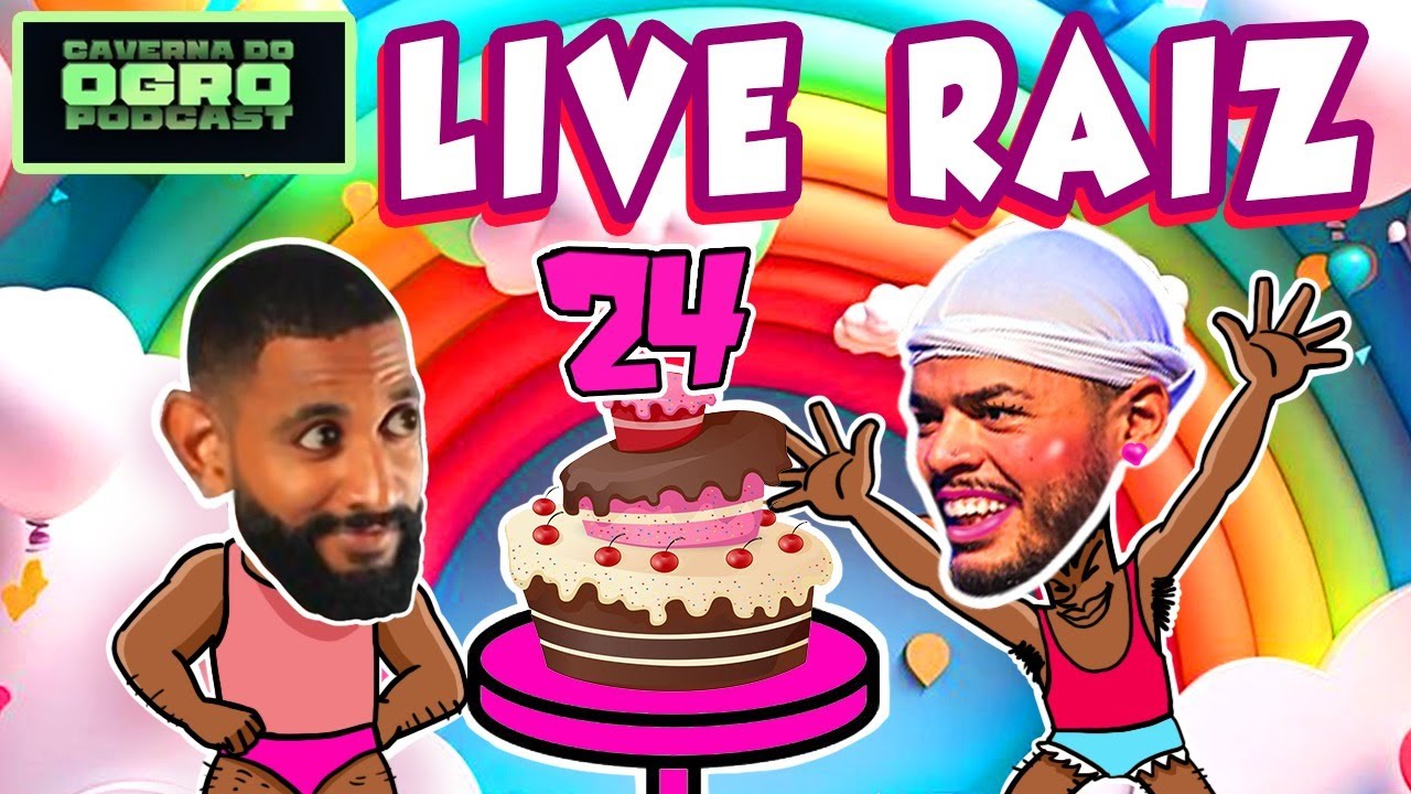 LIVE RAIZ DE ANIVERSÁRIO - Caverna do Ogro Podcast