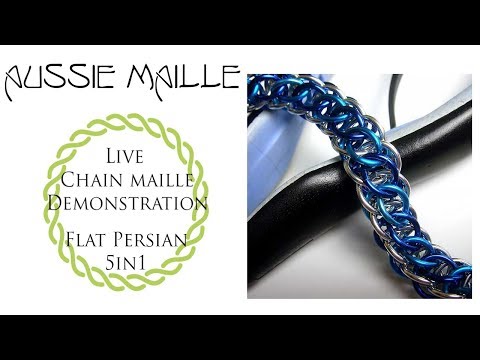Live Chain Maille Demonstration - Flat Persian 5in1