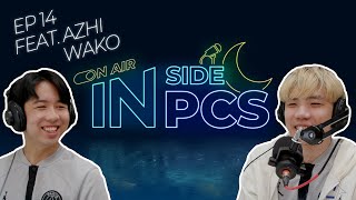 [閒聊] Inside PCS Ep14 PSG Azhi & Wako