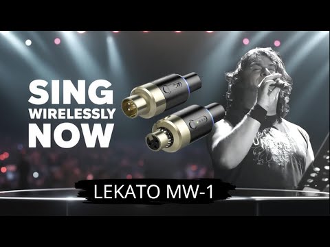 Sing Wirelessly Now! - LEKATO MW-1 (5.8Ghz Wireless XLR Adapter)