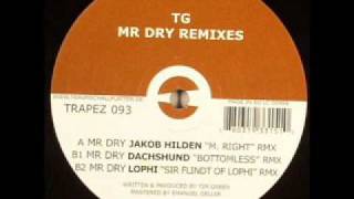 TG - Mr Dry (Jakob Hilden M Right remix)