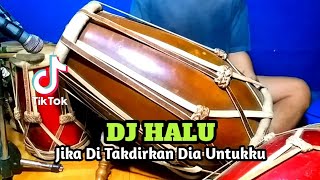 Download lagu DJ HALU Koplo Jika Di Takdirkan Dia Untukku Tiktok COVER Kendang Rampak mp3 Download lagu DJ HALU Koplo Jika Di Takdirkan Dia Untukku Tiktok COVER Kendang Rampak mp3