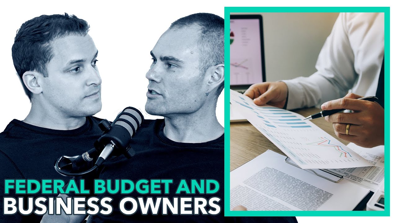EP 069: What the Budget Means for Business Owners and Investors